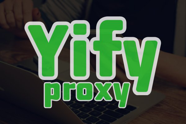 Yify Proxy List For 2020 Yts Proxy And Mirror Sites