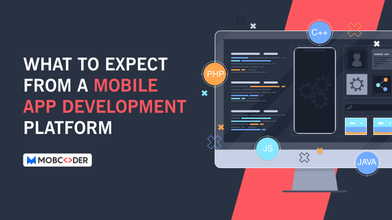 What to Expect from a Mobile App Development Platform