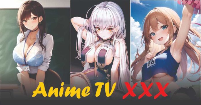 Anime TV XXX Know Everything About Famous Porn Platforms & Its Alternatives