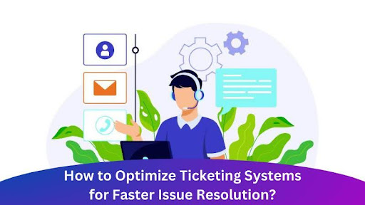 Ticketing Systems