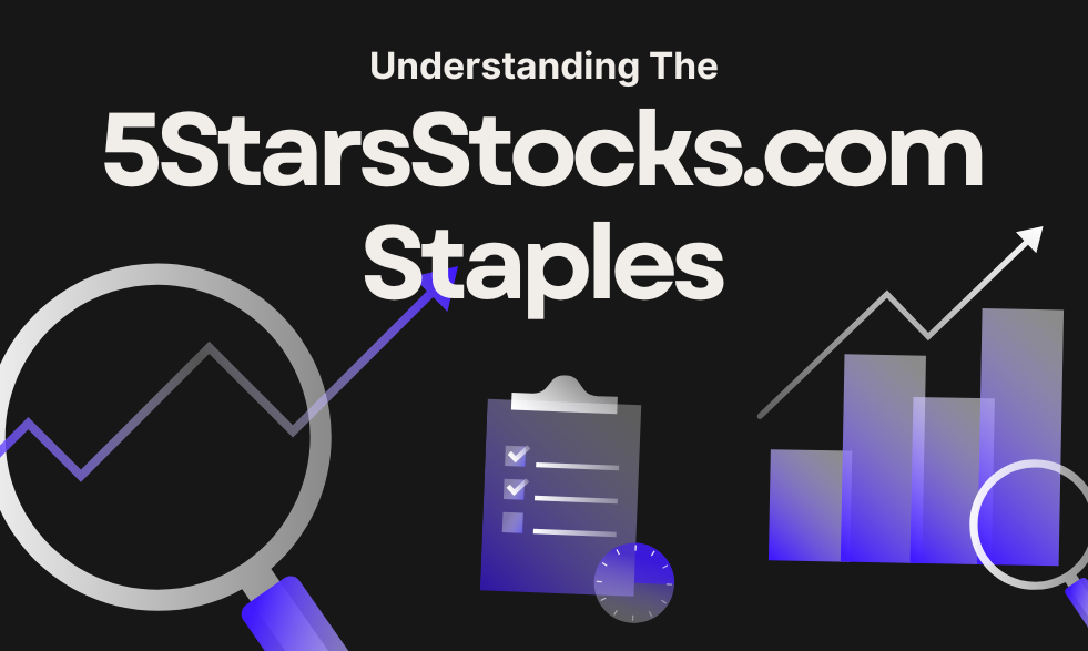 What is 5StarsStocks.com Staples? Your Ultimate Guide to Safe Investments