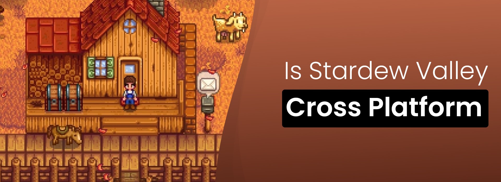 Is Stardew Valley Cross Platform?
