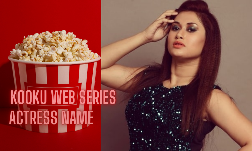 List of Kooku Web Series Actress Name