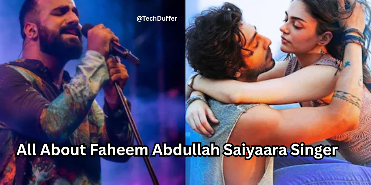 Faheem Abdullah Saiyaara Singer from Kashmir to Bollywood: Biography 2025