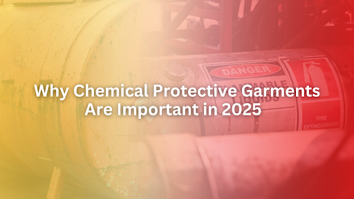 Why Chemical Protective Garments Are Important in 2025 