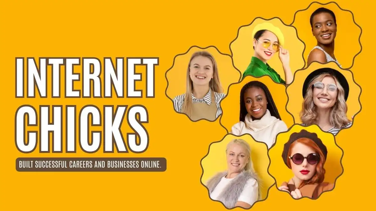 The Rise of Internet Chicks: Women Shaping the Digital World