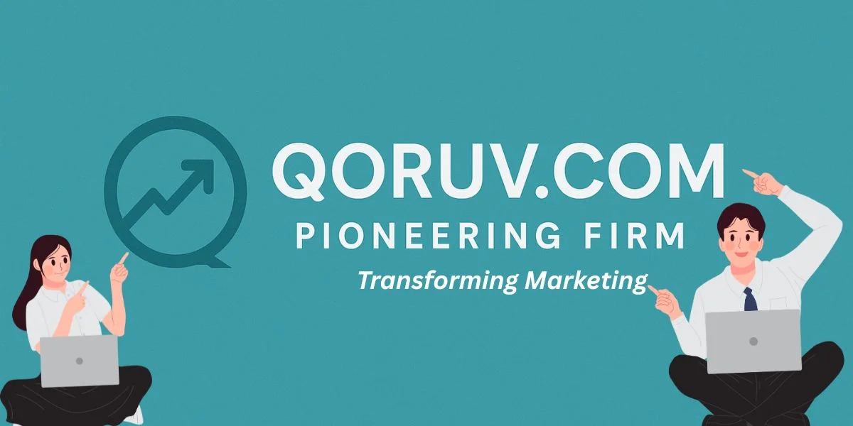 Qoruv.com: The Pioneering Firm Reshaping Digital